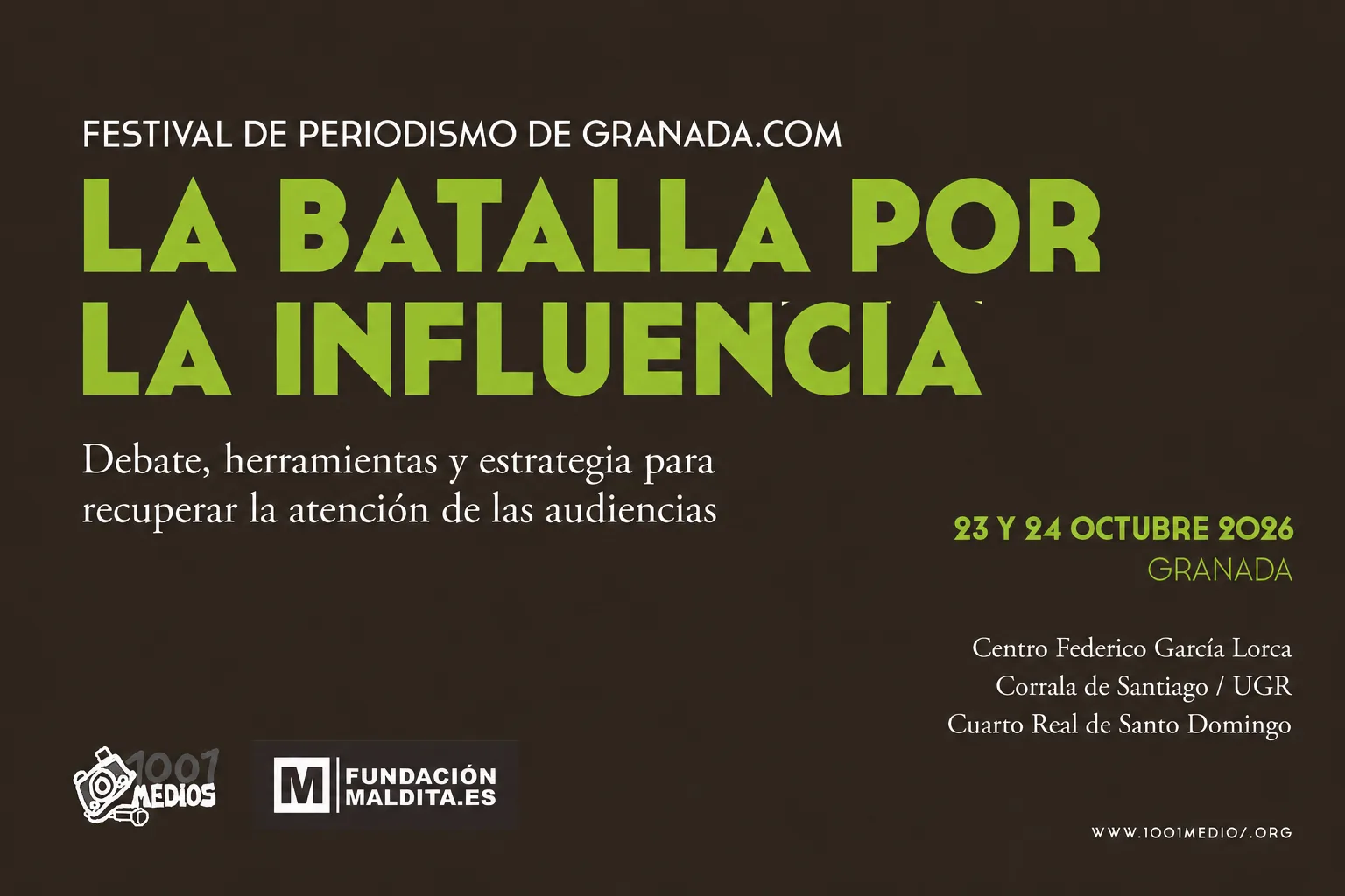 Festival de Periodismo de Granada 2026: «La batalla por la influencia»