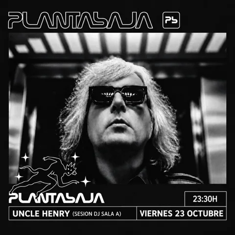 Uncle Henry (sesión DJ sala A)
